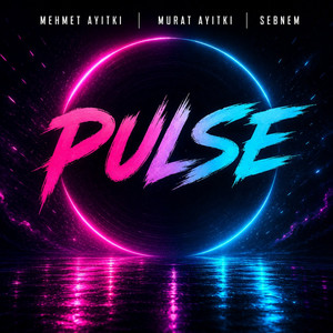 Pulse by Mehmet Ayıtkı, Şebnem Kırıntılı, Murat Ayıtkı