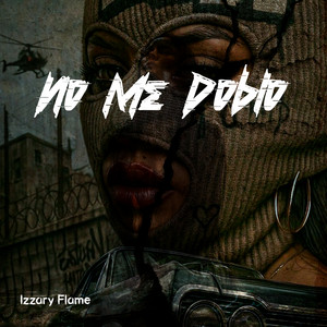 No Me Doblo by Izzary Flame
