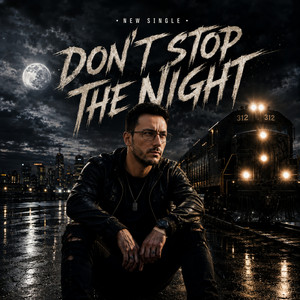 Dont Stop the Night by Mrk