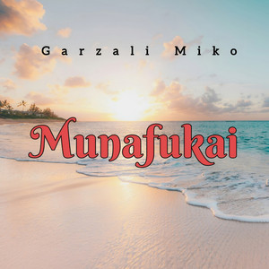 Garzali Miko - Munafukai