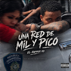 Una Red De Mil y Pico by El Rapper RD