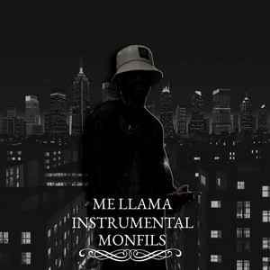 Me Llama - Instrumental by Monfils