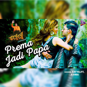 Satyajit & Asima - Prema Jadi Papa