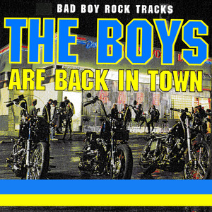 The Boys are Back in Town - Bad Boy Tracks album