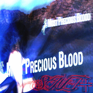 mostpreciousblood by Salt+, Michellita