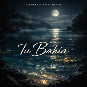 Tu Bahia by Elemental Raggamuffin