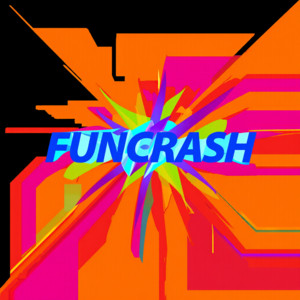 Funcrash