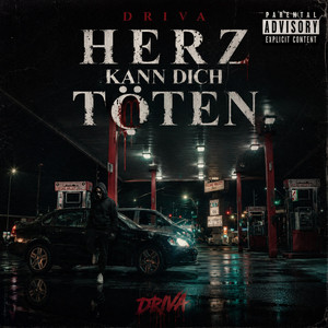 Herz kann dich töten by Digital Berlin, DRIVA