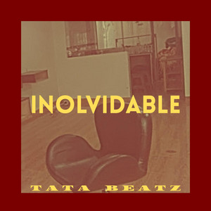 Inolvidable x43 by Tata Beatz