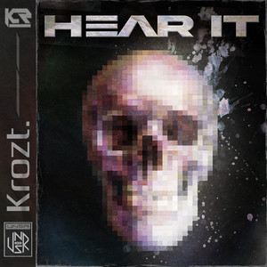 Hear It by Krozt