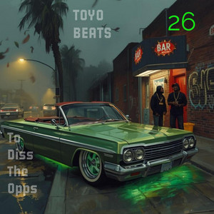To Diss The Opps by DJ toyo Dembow