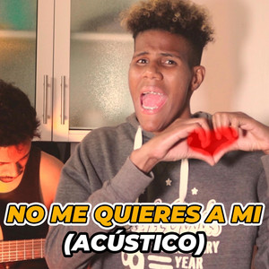 Welinton Quiw - No me quieres a mi (Acústico)