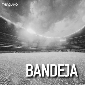 BANDEJA - Instrumental by THIAGUIÑO