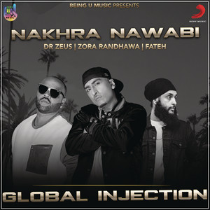 Nakhra Nawabi (feat. Zora Randhawa & Fateh)