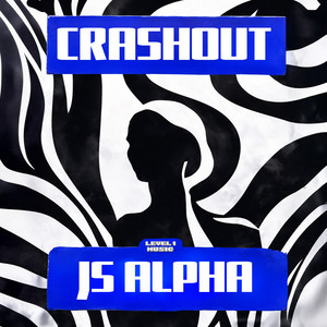 Crashout by JS Alpha