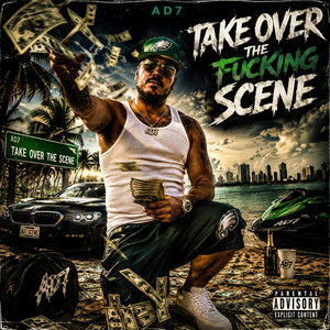 Take Over The Scene by AD7