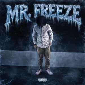 Mr. Freeze by Kid Cjay