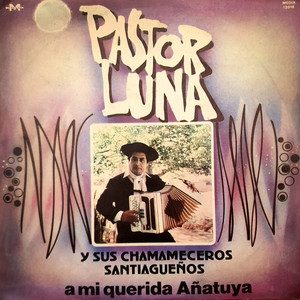 Pastor Luna - Así Toca Pastor Luna