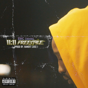 11:11 Freestyle by Eric Jamal