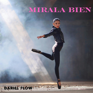 MIRALA BIEN by DARIEL FLOW