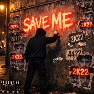 Save Me by Goblin