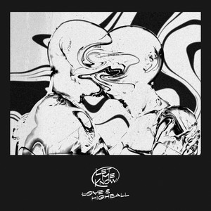 LET ME KNOW - Ai to Highball