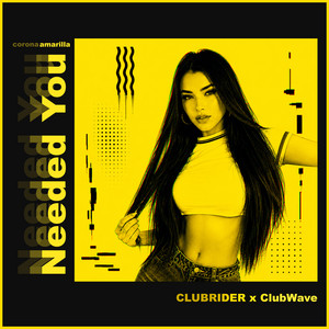 Needed You by Clubwave, CLUBRIDER