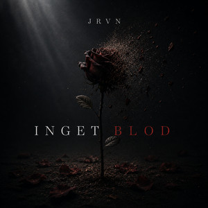 Inget Blod by JRVN
