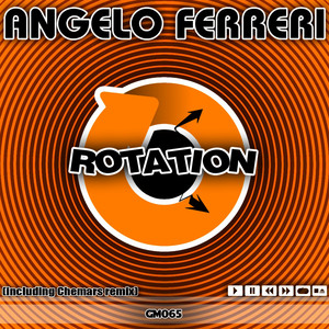 Rotation - Chemars Remix by Angelo Ferreri
