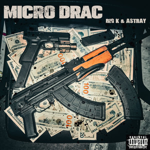 Micro Drac by Big K, Astray