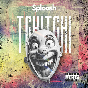 SPLAASH - TCHI TCHI