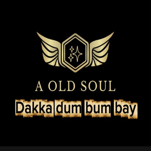 Dakka Dum Bum Bay by Old Soul
