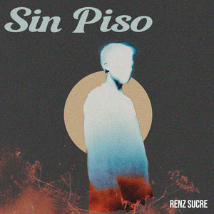 Sin Piso by Renz Sucre