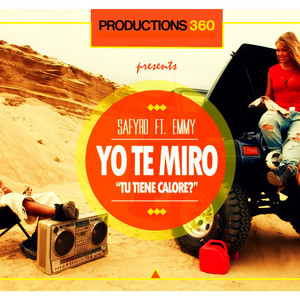 Yo Te Miro (feat. Emmy) by Safyro, EMMY