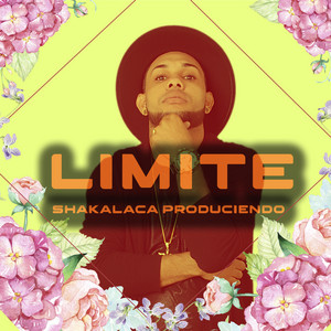 Limite by shakalaca produciendo