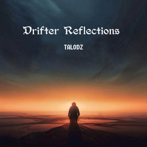 Drifter Reflections