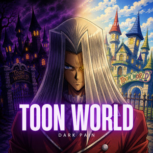 Toon World by Dark Pain