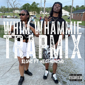 Hectorhuncho - Whim Whammie (feat. Blonc)