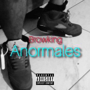 Anormales by Browking