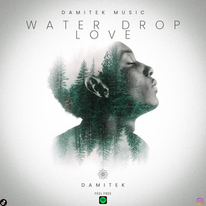 DamiTek - Water Drop Love