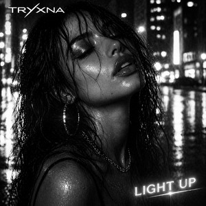 LIGHT UP by TRYXNA