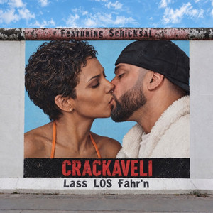 Lass LOS fahr'n by Crackaveli