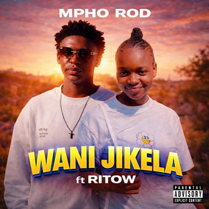 Wani jikela by Mpho Rod, Ritow