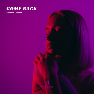 Come Back by Yıldırım Erşahin