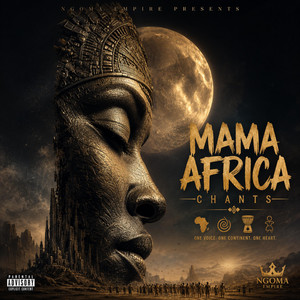 Mama Africa Chants by Ngoma Empire