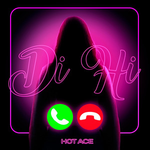 Hot Ace - Di Hi