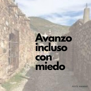 Avanzo incluso con miedo by Patrickyesp