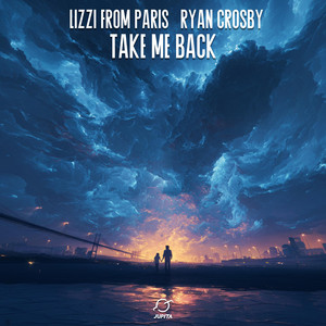 Take Me Back by Lizzi From Paris, Ryan Crosby