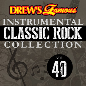 Drew's Famous Instrumental Classic Rock Collection (Vol. 40) album