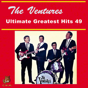 The Ventures - Ultimate Greatest Hits 49 - Compilation by The